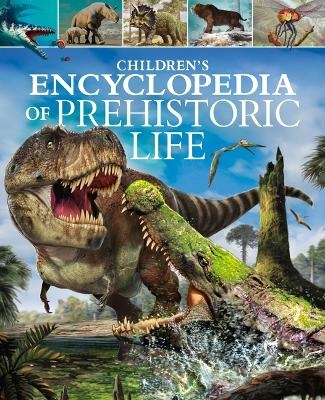 Children's Encyclopedia of Prehistoric Life - Dougal Dixon