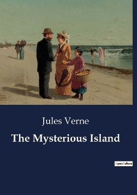 The Mysterious Island - Jules Verne