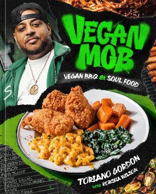 Vegan mob - Toriano Gordon