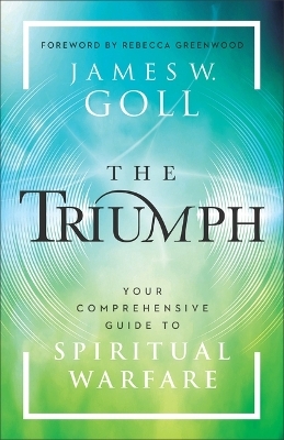 The Triumph - James W Goll