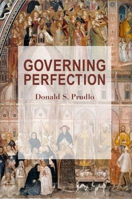 Governing Perfection - Donald S. Prudlo