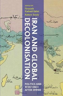 Iran and Global Decolonisation - 