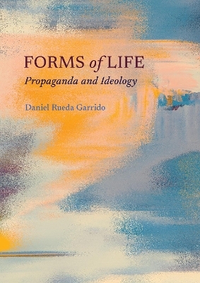 Forms of Life - Daniel Rueda Garrido