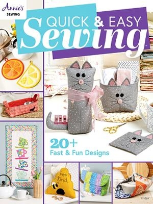 Quick & Easy Sewing - Annie's Sewing