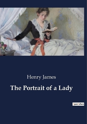 The Portrait of a Lady - Henry James