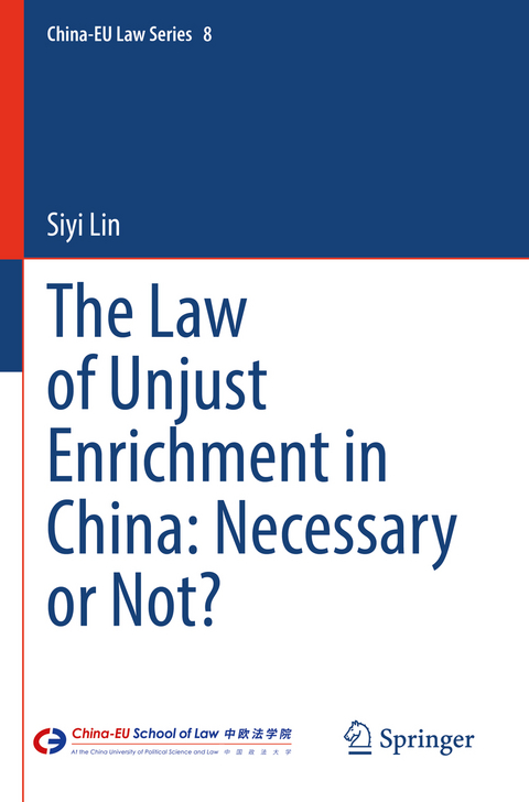 The Law of Unjust Enrichment in China: Necessary or Not? - Siyi Lin