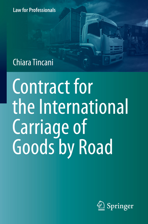 Contract for the International Carriage of Goods by Road - Chiara Tincani