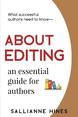 About Editing - Sallianne Hines