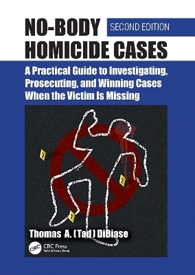 No-Body Homicide Cases - Thomas A.(Tad) DiBiase