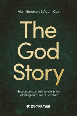 The God Story - Alain Emerson, Adam Cox