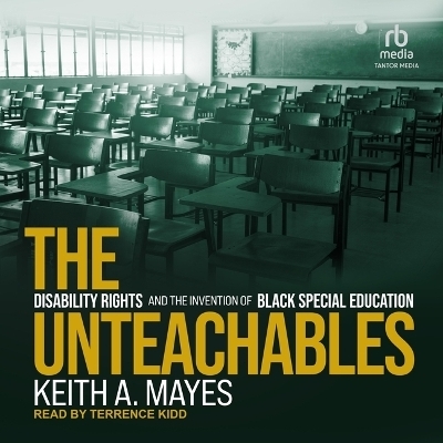 The Unteachables - Keith A Mayes