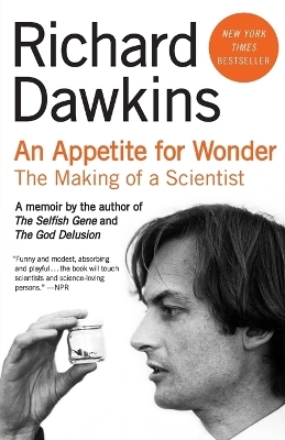 An Appetite for Wonder - Richard Dawkins