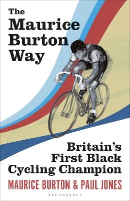 The Maurice Burton Way - Maurice Burton, Paul Jones