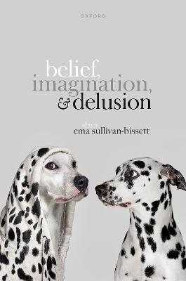 Belief, Imagination, and Delusion - 