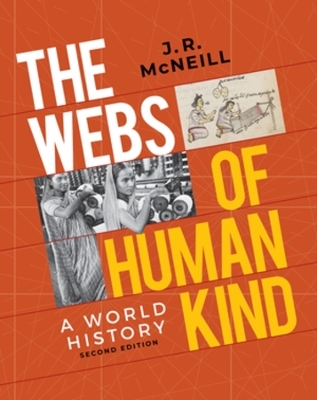 The Webs of Humankind - J. R. McNeill