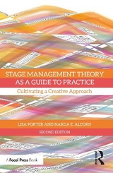 Stage Management Theory as a Guide to Practice - Porter, Lisa; Alcorn, Narda E.