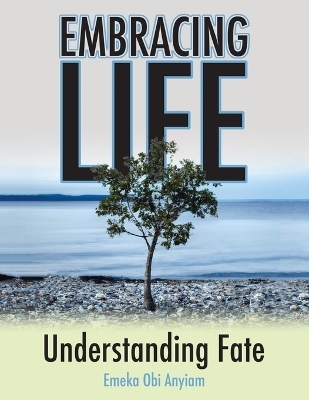 Embracing Life - Emeka Obi Anyiam