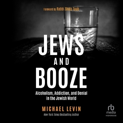 Jews and Booze - Michael Levin