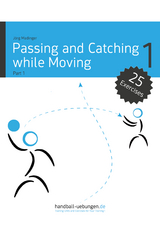 Passing and Catching while Moving - Part 1 - Jörg Madinger