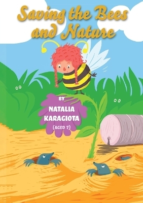Saving the Bees and Nature - Natalia Karagiota