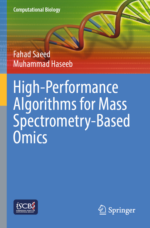 High-Performance Algorithms for Mass Spectrometry-Based Omics - Fahad Saeed, Muhammad Haseeb