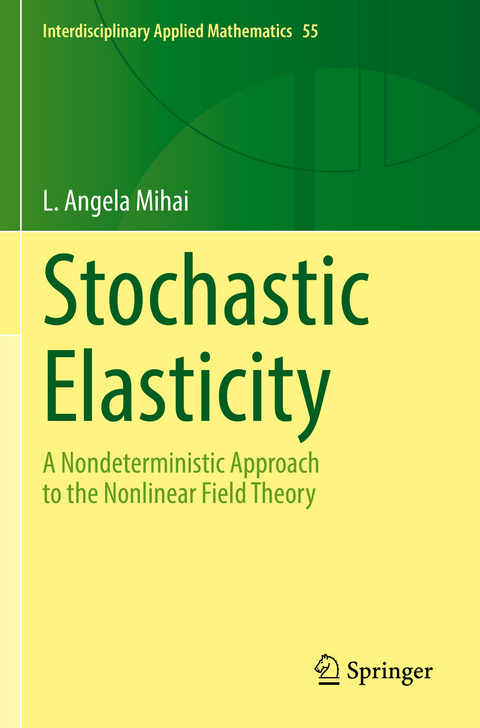 Stochastic Elasticity - L. Angela Mihai