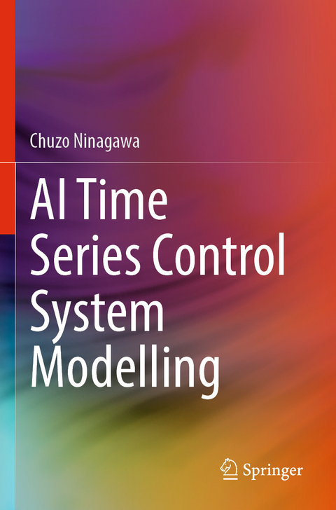 AI Time Series Control System Modelling - Chuzo Ninagawa