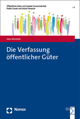 Die Verfassung öffentlicher Güter - Jens Kersten