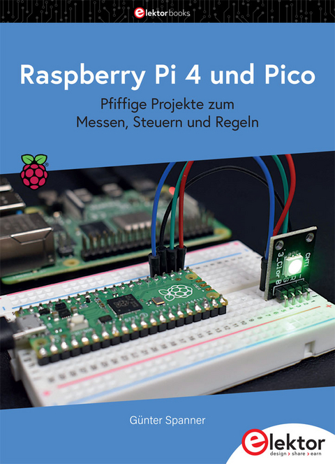Raspberry Pi 4 und Pico - Günter Spanner