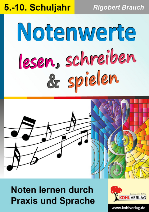 Notenwerte lesen, schreiben & spielen - Rigobert Brauch