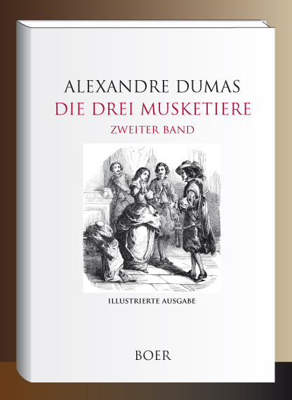 Die drei Musketiere Band 2 - Alexandre Dumas