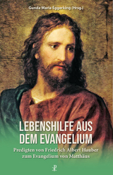 Lebenshilfe aus dem Evangelium - Friedrich Albert Hauber