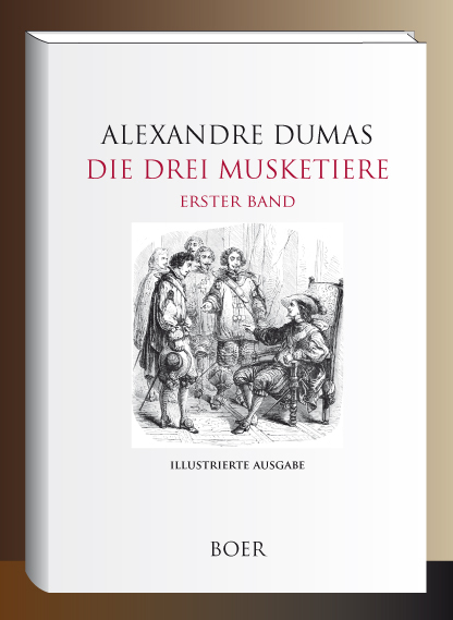 Die drei Musketiere Band 1 - Alexandre Dumas