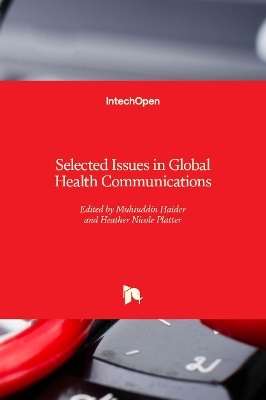 Selected Issues in Global Health Communications - 