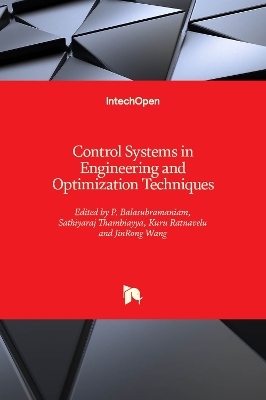 Control Systems in Engineering and Optimization Techniques - 
