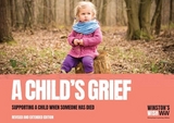 A Child's Grief - Winston's Wish