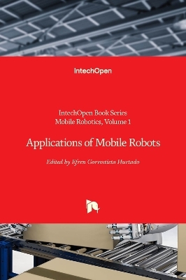 Applications of Mobile Robots - 