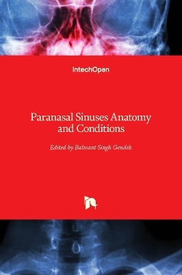 Paranasal Sinuses Anatomy and Conditions - 