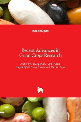 Recent Advances in Grain Crops Research - 