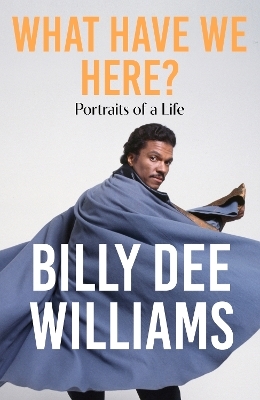 What Have We Here - Billy Dee Williams