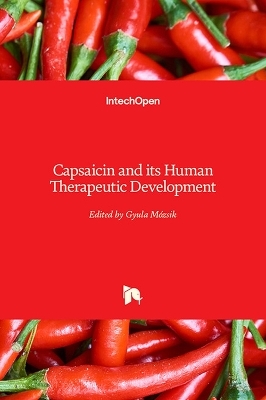 Capsaicin and its Human Therapeutic Development - 
