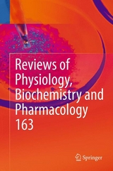 Reviews of Physiology, Biochemistry and Pharmacology, Vol. 163 - 