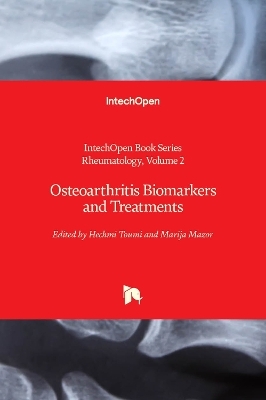 Osteoarthritis Biomarkers and Treatments - 