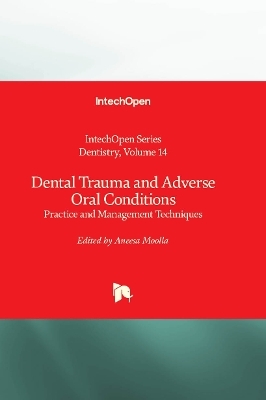 Dental Trauma and Adverse Oral Conditions - 