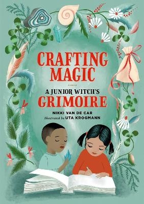 Crafting Magic - Nikki Van De Car