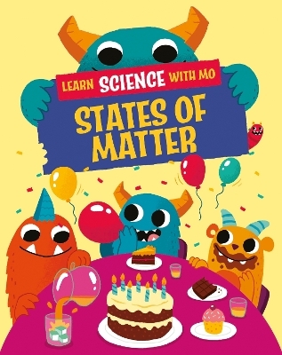 Learn Science with Mo: States of Matter - Paul Mason