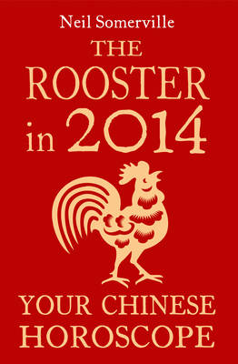 Dog in 2014: Your Chinese Horoscope -  Neil Somerville