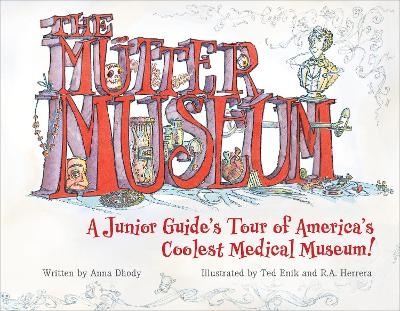 The Mütter Museum - Anna Dhody