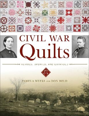 Civil War Quilts - Don Beld, Pamela Weeks