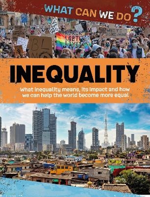 What Can We Do?: Inequality - Katie Dicker